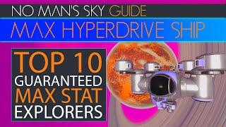 10 Guaranteed 79-80% Hyperdrive Bonus S Class Explorers in No Man's Sky | NMS Perfect Stat Starship