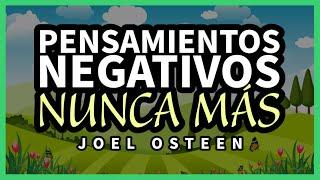 Cómo Controlar los Pensamientos Negativos Ampliando tu Visión - Joel Osteen