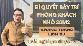 Bí quyết trang trí phòng khách nhỏ đẹp 20m2 trở nên khang trang và lịch sự