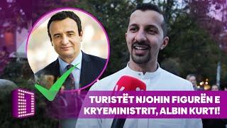 Turistët njohin figurën e kryeministrit, Albin Kurti!