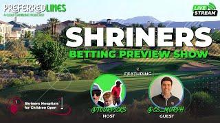 Preferred Lines - Shriners Open Preview