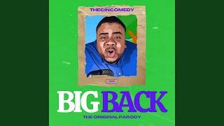 Big Back (The Original Parody)