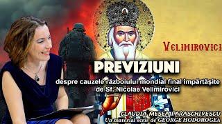 Previziuni despre cauzele războiului mondial final împărtășite de Sf. Nicolae Velimirovici