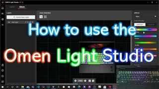 How to Use the Omen Light Studio