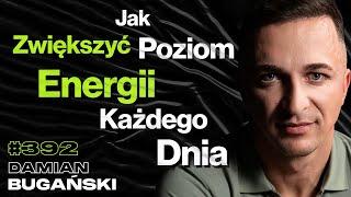 #392 Fakty i Mity o Budowaniu Sylwetki, Jak Zbudować Pewność Siebie? Dieta - Damian Bugański