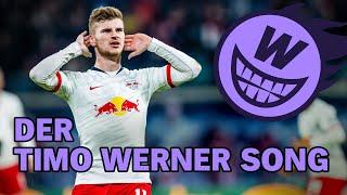 Der Timo Werner Song