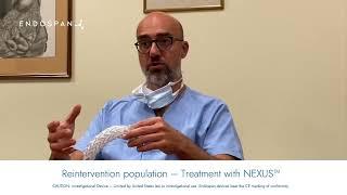 Reintervention population and treatment with NEXUS® - Augusto D'Onofrio, MD