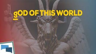 How is Satan god of this world?  |  GotQuestions.org