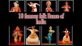 10 Famous Folk Dance of India  || Traditional Dance Forms of India || Indian Dances