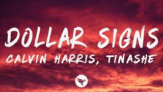 Calvin Harris & Tinashe - Dollar Signs (Lyrics)