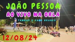 AO VIVO NA ORLA  DE TAMBAÚ E CABO BRANCO | JOÃO PESSOA - PARAÍBA -  BRASIL