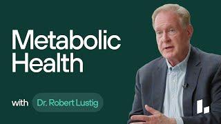 How To Check If You’re Metabolically Healthy | Dr. Robert Lustig Ultimate Guide