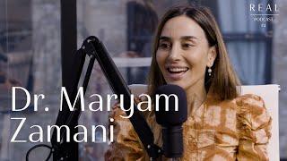 Dr. Maryam Zamani | #4 - The Scenic Route to Building an Empire? | The REAL Clinic Podcast