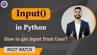 Lec-5: Input from User in Python  | Input() in Python  | Python for Beginners 