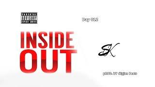 Street Kin - Inside Out (Prod. By: Deyjan Beats)