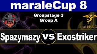 Berserker eSports Spazymazy vs. Alpha X Exostriker - maraleCup 8 - GS3 - Group A - Starcraft 2