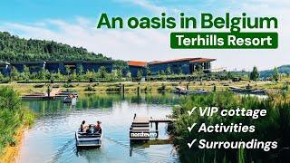 Staying at Terhills Resort in Belgium: VIP cottage, activities and surroundings