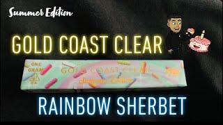 Gold Coast Clear : Rainbow Sherbet Review