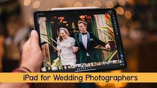 5 Ways to Use Your iPad as a Wedding Photographer