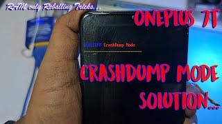 How To Fix The Oneplus 7t Crashdump Mode | Ram Only Reablling Tricks