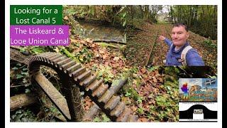 Looking for a Lost Canal - 5 - The Liskeard & Looe Union Canal