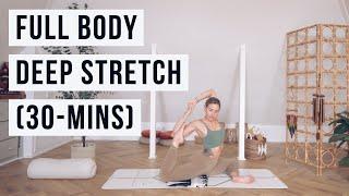 DEEP FULL BODY STRETCH | Intermediate/Advance 30-Minutes | CAT MEFFAN