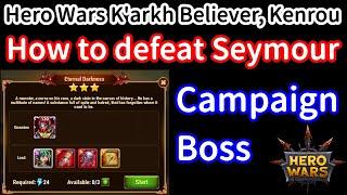 How to defeat Seymour. Campaign Boss | Hero Wars