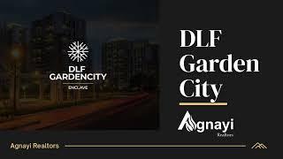 DLF Garden City 93 Enclave | 3 & 4BHK Floors | Starting from ₹1.35 Cr | Agnayi Realtors