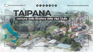 Taipana - Piccola Grande Italia