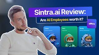 Sintra.ai Review: Are AI Employees Worth It?