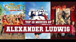 Alexander Ludwig Top 10 Movies of Alexander Ludwig| Best 10 Movies of Alexander Ludwig