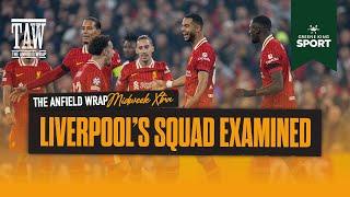 Back To Front - Liverpool's Squad Examined | TAW Midweek Extra