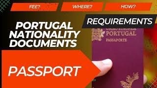 Documents Required for Portuguese Nationality | Portugal Passport Request | infoStation