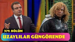 Uzaylılar Güngörende - 379. Bölüm (Güldür Güldür Show)