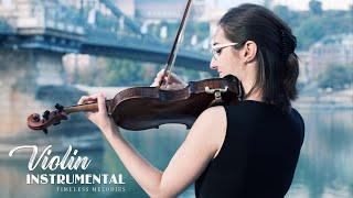 90 Minutes Beautiful Violin Music to Relax | Soft Sweet Romantic Violin Melodies of Love