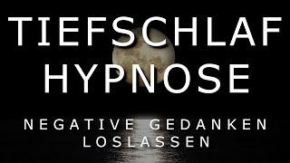 Tiefschlaf Hypnose um Negative Gedanken zu heilen STARK TiefenTrance & Innerer Reinigung [2020]