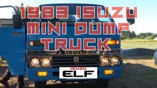 1983 MODEL ISUZU ELF 250 MINI DUMP TRUCK TLD26ND TEST DRIVE