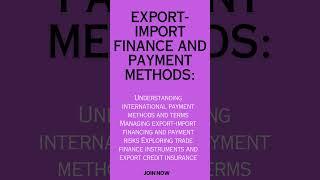 Export-Import Finance and Payment Methods