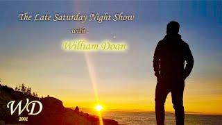 "The Late Saturday Night show with William Doan" pilot [OFFICIAL]