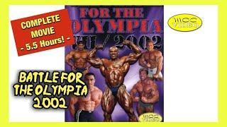 BATTLE FOR THE OLYMPIA 2002 - COMPLETE DVD MOVIE UPLOAD!