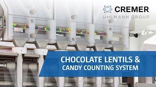 Cremer - Chocolate lentils and candy counting system