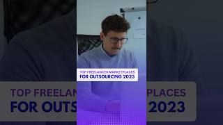 Discover the Best Freelancer Marketplaces for Outsourcing in 2023 #outsourcing #shorts