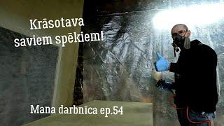 Pašam sava krāsotava! /  Mana darbnīca ep. 54