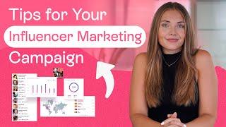 5 Tips for Your Influencer Marketing Campaign