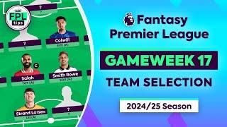 FPL GW17: TEAM SELECTION | Ait-Nouri OUT! | Gameweek 17 | Fantasy Premier League 2024/25 Tips