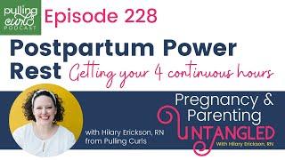 " 4 HOURS OF SLEEP AFTER BABY!  | The Pulling Curls Podcast Ep. 228 | Hilary Erickson