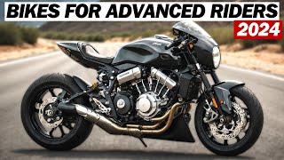 Top 7 Best Motorcycles For Advanced Riders In 2024