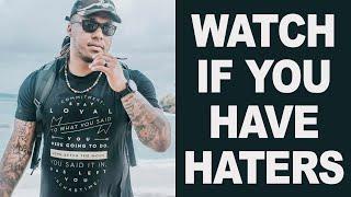 Watch This If You Have Haters | Trent Shelton