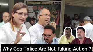 WHY GOA POLICE ARE NOT TAKING ACTIONS ON CRIMINALS ?