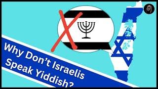 Why didn't Yiddish become Israel's Official Language?